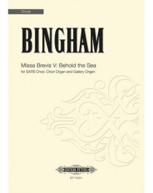 Missa Brevis V: Behold the Sea