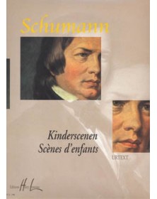 R. Schumann : Kinderscenen - Scènes d'Enfants Op.15 (Urtext)
