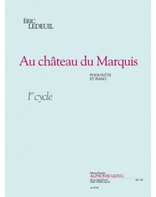 Éric Ledeuil : Au Chateau Du Marquis