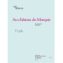 Éric Ledeuil : Au Chateau Du Marquis