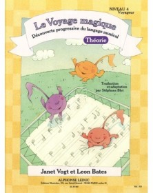 Le Voyage Magique - Niveau 4 Voyageur - Editions Alphonse Leduc