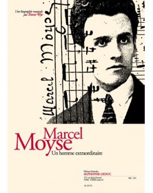 Marcel Moyse un homme...