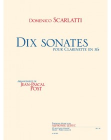 Scarlatti : 10 Sonates arrangées pour clarinette seule - éditions Alphonse Leduc
