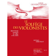 Le Solfège Des Violinistes débutant - Amélie Oliviero-Denaes - Alphonse Leduc