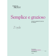 Pascal Proust : Semplice e Grazioso Partition pour Clarinette en sib et Piano