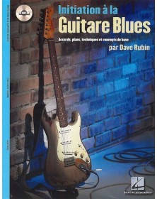 Initiation à la Guitare Blues - Dave Rubin - Editions Hal Leonard