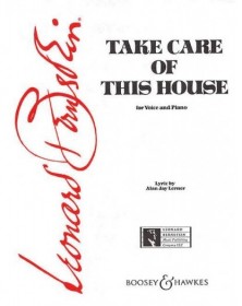 Take Care of This House