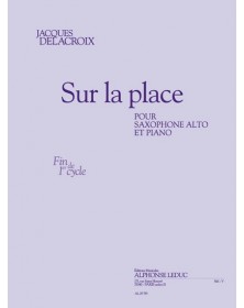 Sur la placepour saxophone...