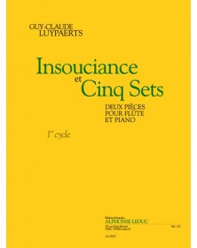 Insouciance et Cinq Sets - Flute et Piano - Guy Luypaerts