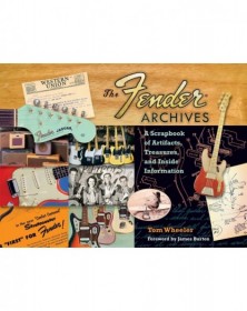 The Fender® Archives: The...