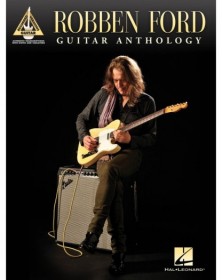 Robben Ford - Guitar Anthology