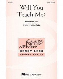 Will You Teach Me?