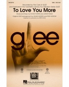 To Love You More