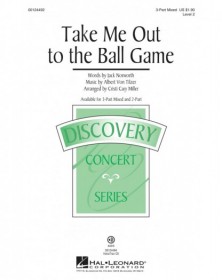 Take Me Out To The Ball Game