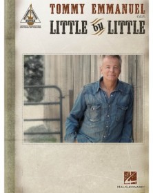 Tommy Emmanuel: Little By...
