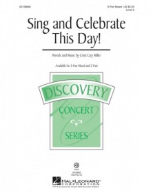 Sing and Celebrate This Day!