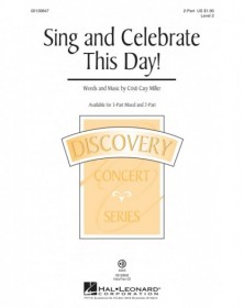 Sing and Celebrate This Day!
