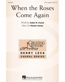 When the Roses Come Again