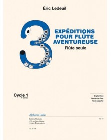 Eric Ledeuil : Trois (3) Expéditions pour Flûte Aventureuse