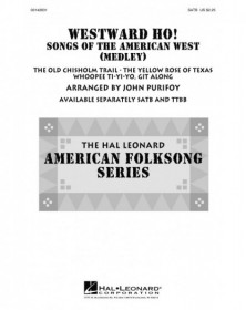 Westward Ho! Songs of the...