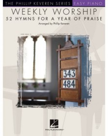 Weekly Worship - 52 Hymns...